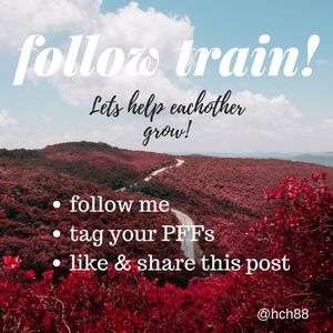 FOLLOW TRAIN!  Lets help each other grow!!